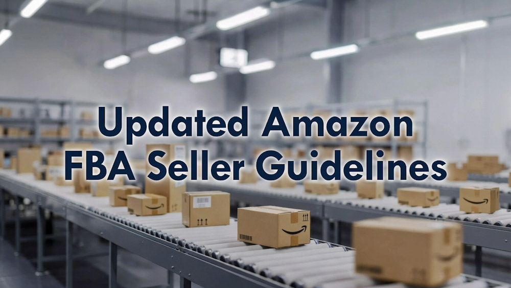 Updated Amazon FBA Seller Guidelines